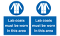 MV7841: Lab coats must be worn in this area