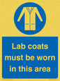 MV7841: Lab coats must be worn in this area