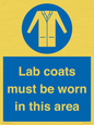 MV7841: Lab coats must be worn in this area