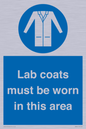 MV7841: Lab coats must be worn in this area