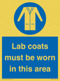 MV7841: Lab coats must be worn in this area