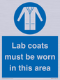 MV7841: Lab coats must be worn in this area