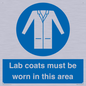 MV7841: Lab coats must be worn in this area