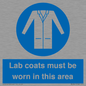 MV7841: Lab coats must be worn in this area