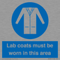 MV7841: Lab coats must be worn in this area