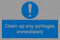 MV7861: Clean up any spillages immediately