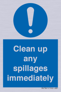 MV7861: Clean up any spillages immediately