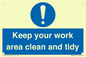 MV7862: Keep your work area clean and tidy