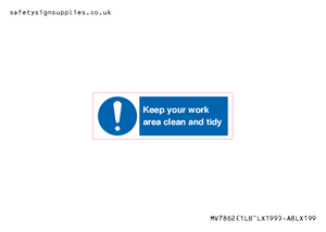 MV7862: Keep your work area clean and tidy