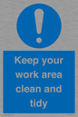 MV7862: Keep your work area clean and tidy