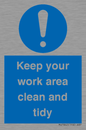 MV7862: Keep your work area clean and tidy