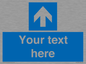 MV7935: Custom Mandatory directional sign, blue arrow up