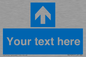 MV7935: Custom Mandatory directional sign, blue arrow up