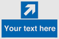MV7936: Custom Mandatory directional sign, blue arrow up and right