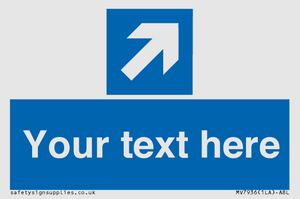 MV7936: Custom Mandatory directional sign, blue arrow up and right