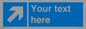 MV7936: Custom Mandatory directional sign, blue arrow up and right