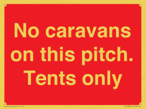 PA10008: No caravans on this pitch. Tents only