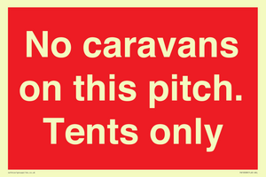 PA10008: No caravans on this pitch. Tents only