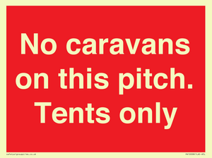 PA10008: No caravans on this pitch. Tents only