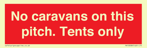 PA10008: No caravans on this pitch. Tents only