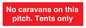 PA10008: No caravans on this pitch. Tents only