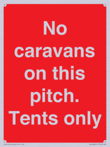 PA10008: No caravans on this pitch. Tents only