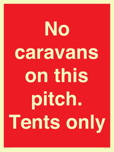 PA10008: No caravans on this pitch. Tents only