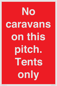 PA10008: No caravans on this pitch. Tents only