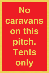 PA10008: No caravans on this pitch. Tents only