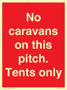 PA10008: No caravans on this pitch. Tents only