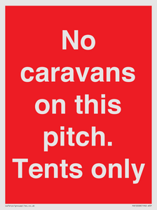 PA10008: No caravans on this pitch. Tents only