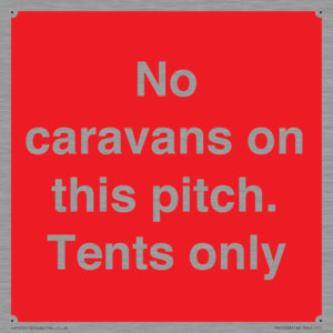 PA10008: No caravans on this pitch. Tents only