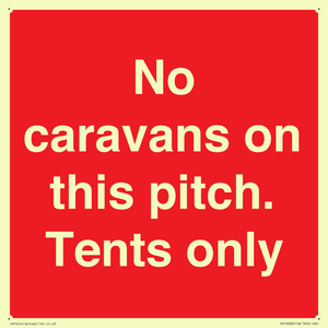 PA10008: No caravans on this pitch. Tents only