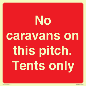 PA10008: No caravans on this pitch. Tents only