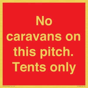 PA10008: No caravans on this pitch. Tents only