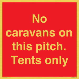 PA10008: No caravans on this pitch. Tents only