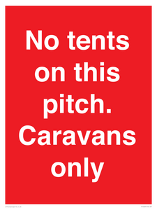 PA10009: No tents on this pitch. Caravans only