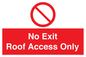 PA10068: No Exit Roof Access Only