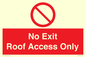 PA10068: No Exit Roof Access Only