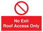 PA10068: No Exit Roof Access Only