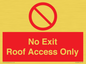 PA10068: No Exit Roof Access Only