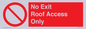 PA10068: No Exit Roof Access Only