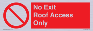 PA10068: No Exit Roof Access Only