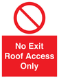 PA10068: No Exit Roof Access Only