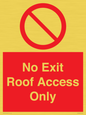 PA10068: No Exit Roof Access Only