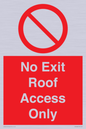 PA10068: No Exit Roof Access Only