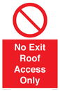 PA10068: No Exit Roof Access Only