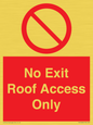 PA10068: No Exit Roof Access Only
