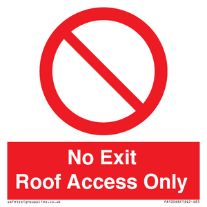 PA10068: No Exit Roof Access Only