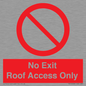 PA10068: No Exit Roof Access Only